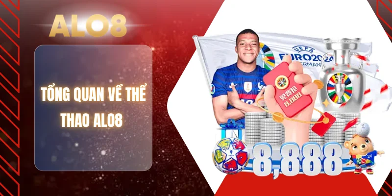 Tổng quan về thể thao ALO8 